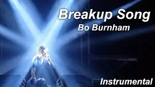 Bo Burnham - Breakup Song (Instrumental)