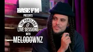The Portland Live Sessions #5 | Melodownz