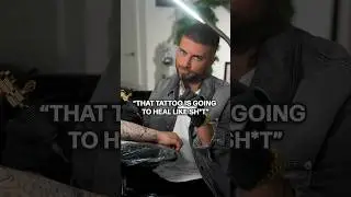 &ldquo;That Tattoo is Going to Heal Like Sh*t&rdquo; 🤫