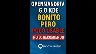 OpenMandriva 6.0 KDE: &iexcl;Muy bonita, pero POCO USABLE! ❌