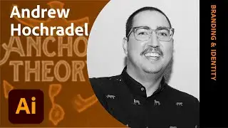Designing Brand Identities with Andrew Hochradel - 1 of 2 | Adobe Creative Cloud