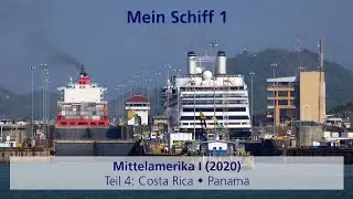 Mein Schiff 1 - Mittelamerika I (2020): Teil 4 (Costa Rica - Panama)