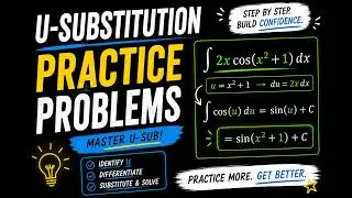 U-Substitution Practice Problems