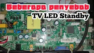 TV LED rusak standby tidak mau start nyala