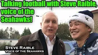 Talking football with Steve Raible, Voice of the Seahawks! (Chiefs & 49ers)