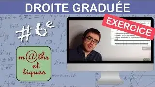 EXERCICE : Placer des nombres sur une droite graduée - Sixième