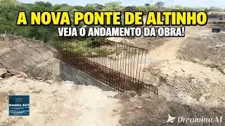 VEJA COMO ANDA A CONSTRUÇÃO DA PONTE EM ALTINHO-PE