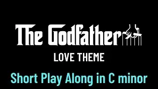 The Godfather - Love Theme, Short Play Along in C minor