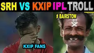 SRH VS KXIP IPL TROLL | IPL 2020 HIGHLIGHTS | IPL TROLL TAMIL | SORRY BRO TROLL