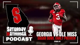 Georgia vs. Ole Miss | Sugar Bowl Early Preview | The Saturdayinathensga Podcast  | 12.27.25