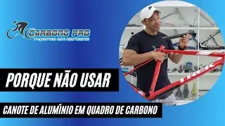 Porque não usar canote de alumínio em quadro de carbono