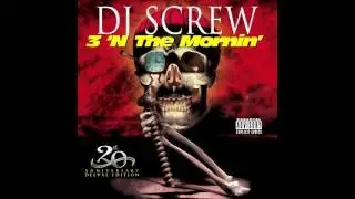 Servin' a Deuce feat 20-2 Life - DJ Screw