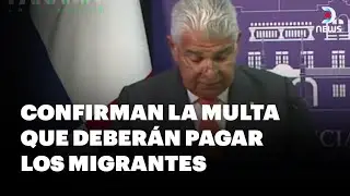🇵🇦 Multas a migrantes que ingresen ilegalmente por el Darién: ¿Cuánto tendrán que pagar? - DNews