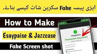 How to Make Fake Easypaisa & Jazz Cash Transaction | Fake Easypaisa Screenshot | JazzCase Screenshot