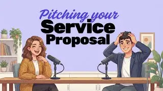 English Podcast | Presenting a Service Proposal like a Pro