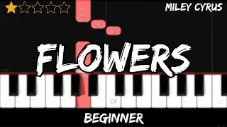 Miley Cyrus - Flowers - Easy Beginner Piano Tutorial - For 1 Hand