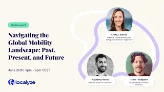 Navigating the Global Mobility Landscape: Past, Present, and Future