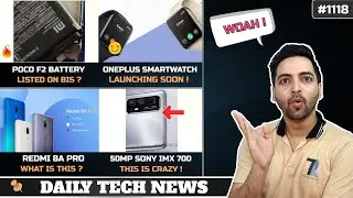 POCO F2 Battery,Lit Candle on April 5th,Redmi 8A Pro,Sony IMX 700,Oneplus Smartwatch #1118
