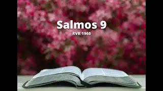 Salmos 9 - Reina Valera 1960 (Biblia en audio)