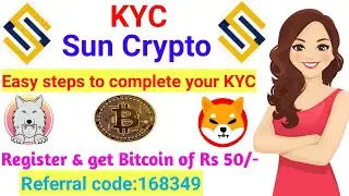 KYC in Sun Crypto Exchange | KYC Procedure | Sun Crypto | Easy Steps to complete KYC in Sun Crypto |
