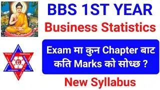 Bbs 1st year Business Statistics syllabus | Statistics important Chapter Exam | Math New course syll