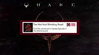Quake Hot and Winding Road Achievement guide