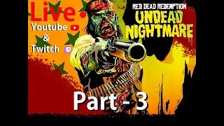 🧟 SURVIVING the WILD WEST ZOMBIE APOCALYPSE! | RDR: Undead Nightmare -  Part - 3