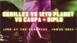 CYP2 presents: Skrillex vs. 12th Planet vs. Caspa; Featuring Diplo