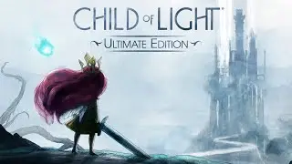 Child of Light Gameplay Walkthrough Part 1 (Xbox One, Ps4, Pc, Ps3, Xbox 360, Wii U, Ps Vita)