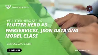 Flutter Hero #3 Webservices, JSON Data and Model Class Flutter