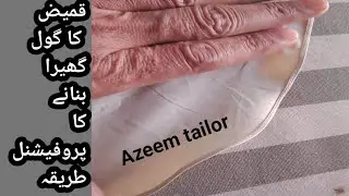 How to Make Gents Kameez Golghaira ||Professional way to make a golghaira||Al azeem tailor||