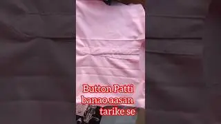 button Patti kase banate h 💯💓button Patti cutting and stitching#youtube #diy #button #newtickets
