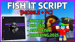 FISH IT Keyless Script Pastebin Tutorial (MOBILE + PC) - Anti Ban, Instant Fishing, Working 2025