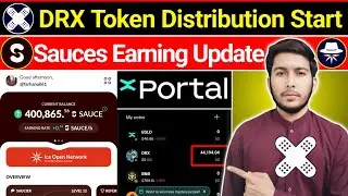 DRX Token Distribution Start | How to Import DRX Token in XPortal App Wallet | Sauces Earning Update