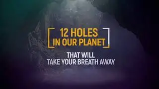 12 Largest and Deepest curious Holes on Earth | Ilmogram