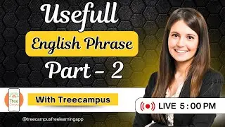 Useful Pharses Part 2 | Learn & Speak Better with Treecampus
