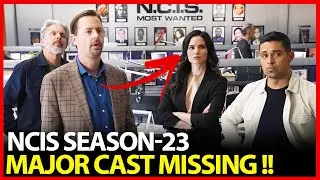 NCIS Season 23 First Look: Major Cast Missing !!