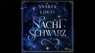 Nachtschwarz (Nachtschwarz-Sternenhell, Band 1): - - Saskia Louis