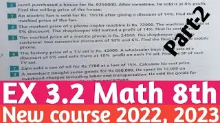 Exercise 3.2 Unit 3 Financial Arithmetic Class 8 Maths| New course Maths 2022 PTB and kptbb Part-2
