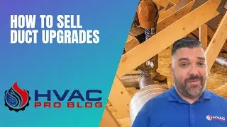 3 Tools Every HVAC Contractor Needs to Sell Ductwork