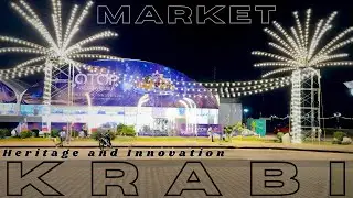 Air Conditioned Indoor Market 🏠 - OTOP Heritage & Innovation ⚙️ - Live Music 🎸 - Krabi Thailand