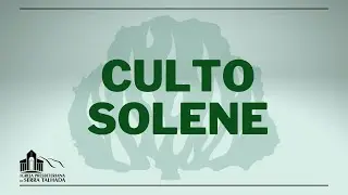 Culto Solene | 28/12/2025