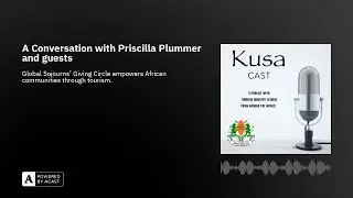 A Conversation with Priscilla Plummer and guests