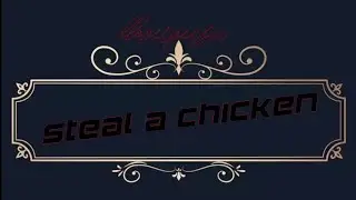 STEAL A CHICKEN (not steal a brainrot) 100 SUB SPECIAL :):):):):) 