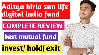 Aditya birla sun life digital india fund review