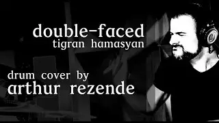 Tigran Hamasyan - Double Faced (Drum Cover by Arthur Rezende)