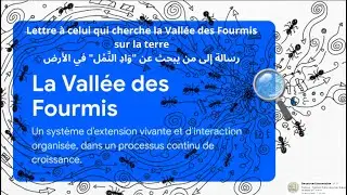 Lettre &agrave; celui qui cherche la Vall&eacute;e des Fourmis 