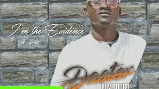 Daster Lava Duro - I'm The Evidence (Audio) 2020