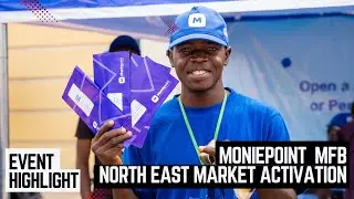 EVENT HIGHLIGHT VIDEO 丨MONIEPOINT MFB- Market Activation (Aftermovie)