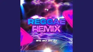 Reggae Remix